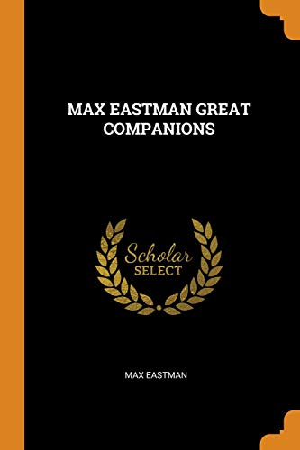 Preisvergleich Produktbild Max Eastman Great Companions