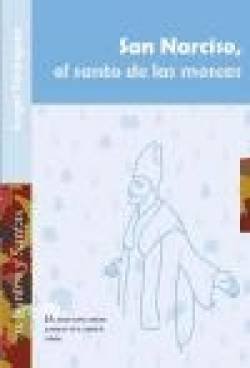 Preisvergleich Produktbild San Narciso, santo de las moscas (SANTOS Y SANTAS, Band 211)