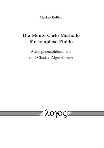 Pdf Die Monte Carlo Methode Fur Komplexe Fluide Adsorptionsphanomene Und Cluster Algorithmen Download Ranjitbryce