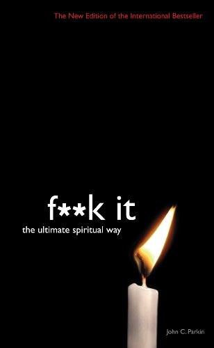 Livres Couvertures de Fuck It: The Ultimate Spiritual Way