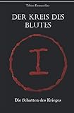Cover zum Buch Der Kreis des Blutes: Die Schatten de...