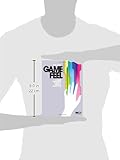 Image de Game Feel: A Game Designer's Guide to Virtual Sensation