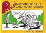 Image de Pete's Second Book of Land Rover Laughs