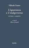 L'ignoranza a il malgoverno. Lettere a «Liberty»