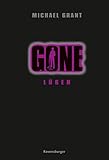 Gone 3: Lügen by Michael Grant, Jaqueline Csuss