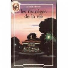 couverture de : Les man&egrave;ges de la vie