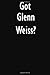 Produktbild Got Glenn Weiss: Glenn Weiss Journal Diary Notebook