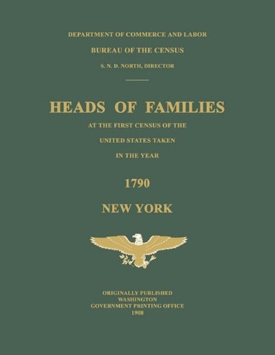 Heads of families at the first census of the United States taken in the year 1790. New York