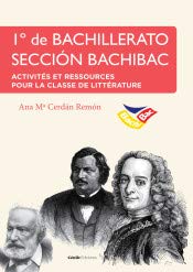 Bachibac 1: précis d'activités et de ressources pour la classe de littérature