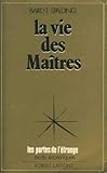 Image de La Vie des maîtres