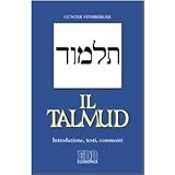 Il Talmud. Introduzione, testi, commenti