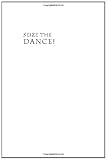 Image de Seize the Dance!: BaAka Musical Life and the Ethnography of Performance