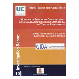 Modelado y simulación computacional de la evacuación en caso de emergencia en túneles ferroviarios (Difunde)