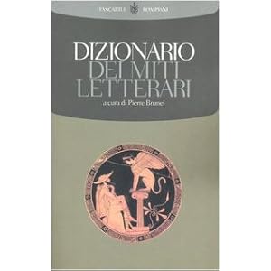 Dizionario dei miti letterari