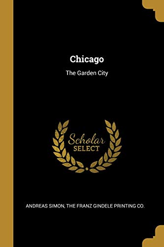 Preisvergleich Produktbild Chicago: The Garden City