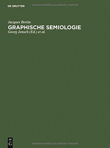 Download Graphische Semiologie: Diagramme, Netze, Karten Download Graphische Semiologie: Diagramme, Netze, Karten