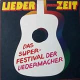 Lieder Unserer Zeit - Das Super-Festival Der Liedermacher, 4LP-Box, SR International/Philips 64 974 - Christian Czerny, Barbara, Barbara Stromberger,Elster Silberflug, Frank Zander, Erika Pluhar, Gisela May, Gilbert B�caud, Georg Kreisler, Gunter Gabriel, Horst Koch, Heidelinde Weis, Hannes Wader, Hanns Dieter H�sch, Hans Scheibner, Hildegard Knef, Hana Hegerov�, Insterburg & Co, Juliane Werding, Jasmine Bonnin, Knut Kiesewetter,Kaminski & Gottemeier, Lothar von Versen, Liesbeth List, Michel Sardou, Michael Heltau, Mike Kr�ger, Petra Pascal, Reinhard Mey, Roger Whittaker, Joana, Marianne Mendt, Michael Thilo, Klaus Hoffmann, Lothar F�llmer, Inga & Wolf, Schobert & Black, Gottfried B�ttger, Udo Lindenberg Und Das Panikorchester, Ulrik Remy, Udo J�rgens, Ulrich Roski Andr� Heller