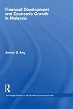 Image de Financial Development and Economic Growth in Malaysia: Volume 30 (Routledge Studies in the Growth Economies of Asia)