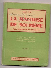Download La maîtrise de soi-même par l'autosuggestion consciente Download La maîtrise de soi-même par l'autosuggestion consciente