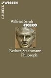 Image de Cicero: Redner, Staatsmann, Philosoph (Beck'sche Reihe)