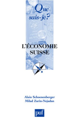 L'économie suisse L'économie suisse