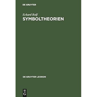 [PDF] Download Symboltheorien. Der Symbolbegriff im Theoriekontext: Der Symbolbegriff Im Theoriekontext (de Gruyter Lexikon) Kostenlos
