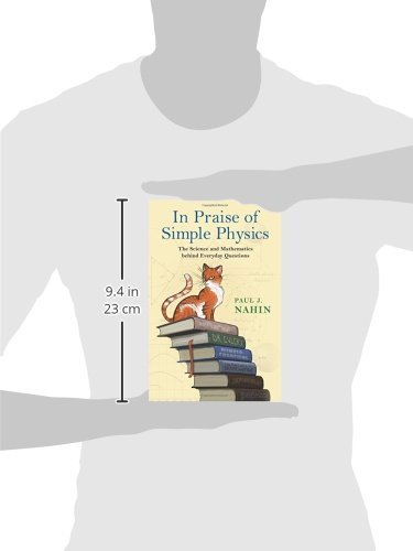Book's Cover of In Praise of Simple Physics: The Science and Mathematics Behind Everyday Questions