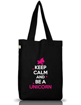 Keep Calm And Be A Unicorn, Einhorn Jutebeutel Stoff Tasche Earth Positive (ONE SIZE)