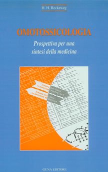 Omotossicologia. Prospettiva per una sintesi della medicina