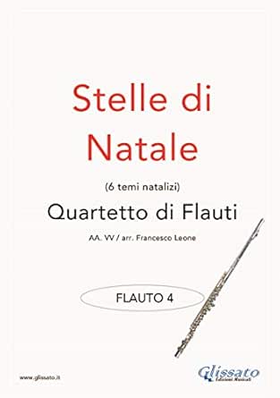Immagini Di Natale Facili.Stelle Di Natale Quartetto Di Flauti Flauto 4 Facili Italian Edition Ebook Francesco Leone Amazon In Kindle Store