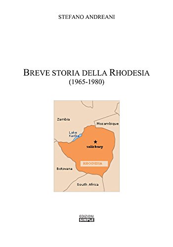 Breve storia della Rhodesia (1965-1980) Breve storia della Rhodesia (1965-1980)