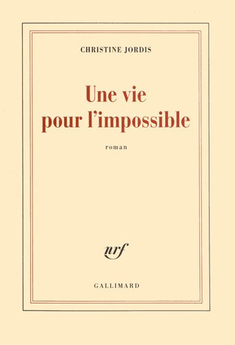 Une vie pour l'impossible