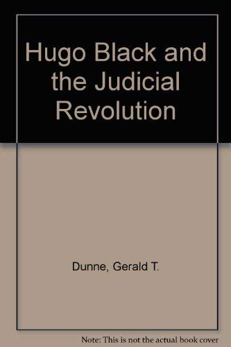 Hugo Black and the Judicial Revolution livre
