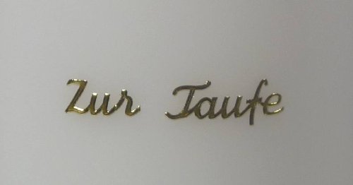 Sticker-Schriftzug goldfarbig: Zur Taufe - 9651 - zum Beschriften von Kerzen