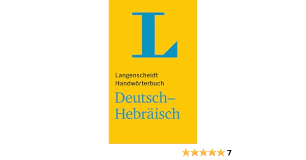 Langenscheidt Handworterbuch Deutsch Hebraisch Fur Schule Studium Und Beruf Langenscheidt Handworterbucher Amazon De Langenscheidt Redaktion Bucher