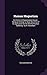 Produktbild Human Magnetism: Its Claims to Dispassionate Inquiry: Being an Attempt to Show the Utility of Its Application for the Relief of Human Suffering / By W. Newnham