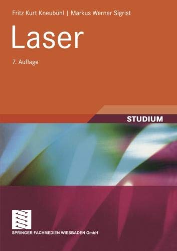 Laser (Teubner Studienbücher Physik)
