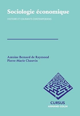Sociologie économique - Histoire et courants contemporains