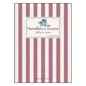 Marmellate e conserve fatte in casa