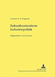 Image de Zukunftsorientierte Industriepolitik: Möglichkeiten und Grenzen (Livre en allemand)