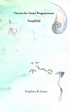 Vectors for Game Programmers: Simplified (English Edition) by Stephen Jones