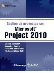 Read Pdf Gestion De Proyectos Con Microsoft Project 2010 Spanish Edition By Antonio Colmenar Manuel A Castro 2011 Textbook Binding Online Pavlepat