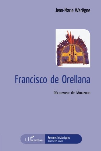 Download Francisco de Orellana
