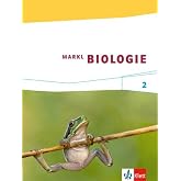 Markl Biologie. Sch&uuml;lerband 7./8. Schuljahr