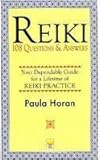 Image de Reiki: 108 Questions and Answers - Your Dependable Guide for a Lifetime of Reiki Practice