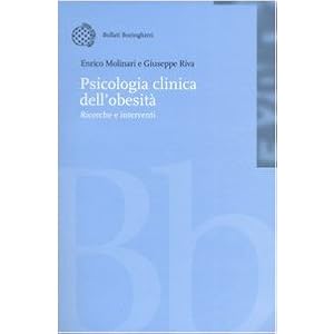 Psicologia clinica dell'obesità. Ricerche e interventi. Con CD-ROM