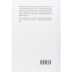 La cattività babilonese della Chiesa (1520). Testo latino a fronte