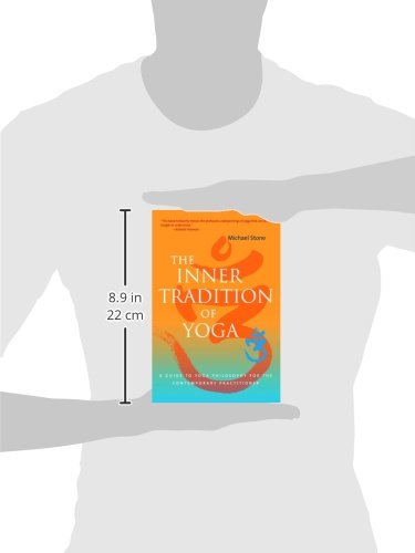 The Inner Tradition of Yoga: A Guide to Yoga Philosophy for the Contemporary Practitioner - Image 3