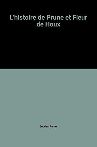 couverture de : Histoire de Prune et Fleur de Houx, L'