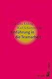 Einführung in die Teamarbeit (Carl-Auer Compact) by 